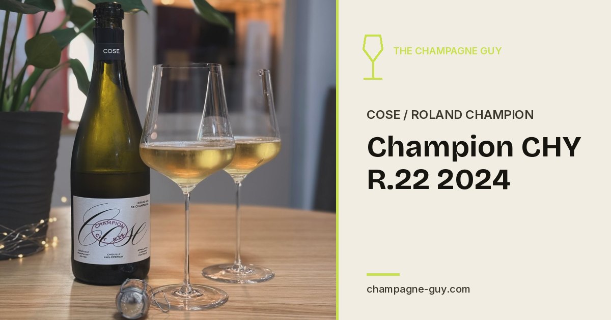 Champagne Cose / Roland Champion: Champion CHY R.22 2024