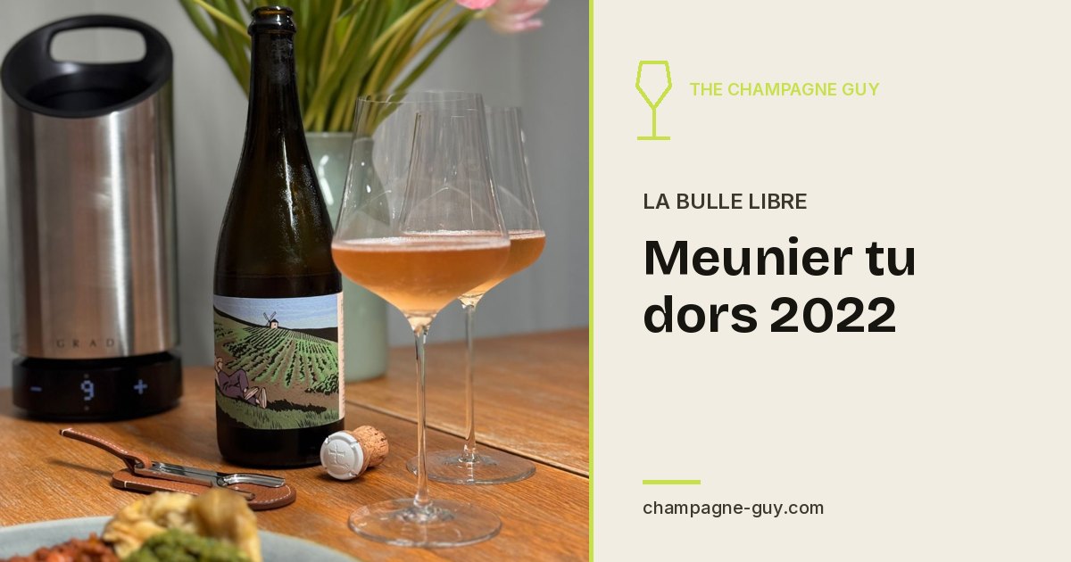 Champagne La bulle Libre: Meunier tu dors 2022