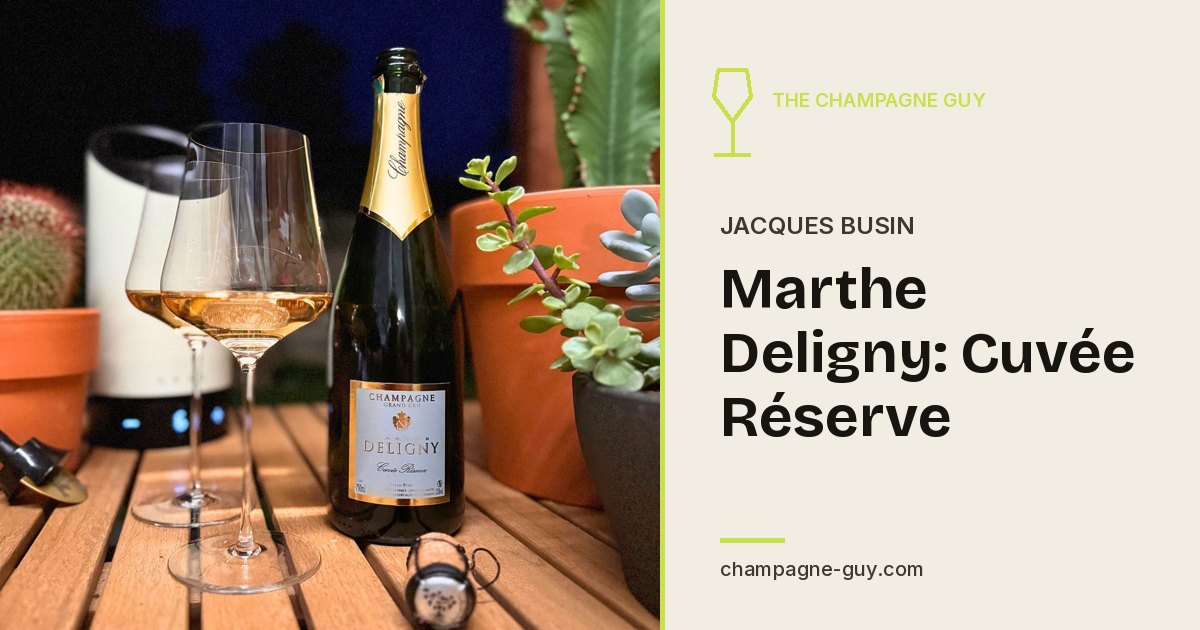 Jacques Busin: Marthe Deligny: Cuvée Réserve