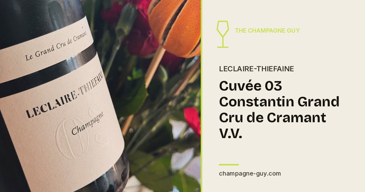 Leclaire-Thiefaine: Cuvée 03 Constantin Grand Cru de Cramant V.V.