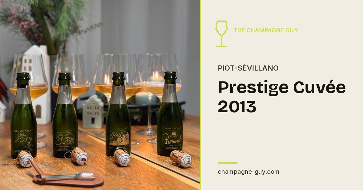 Piot-Sévillano: Prestige Cuvée 2013