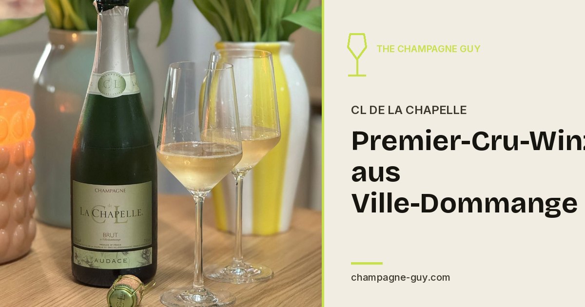 Champagne CL de La Chapelle: Premier-Cru-Winzer aus Ville-Dommange