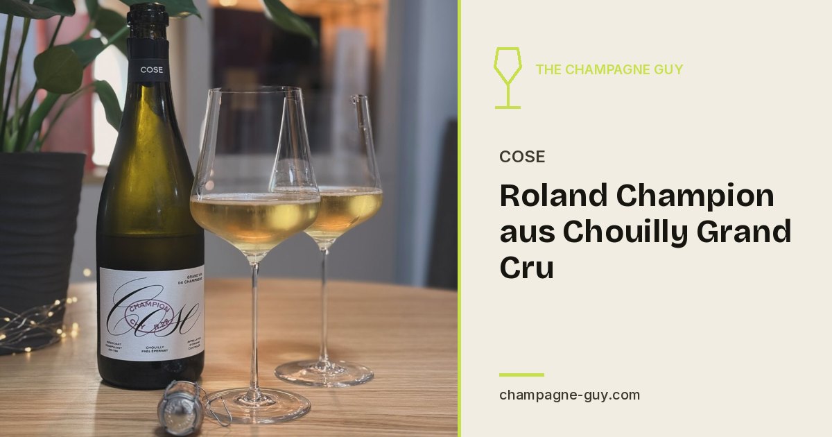 Champagne Cose: Roland Champion aus Chouilly Grand Cru