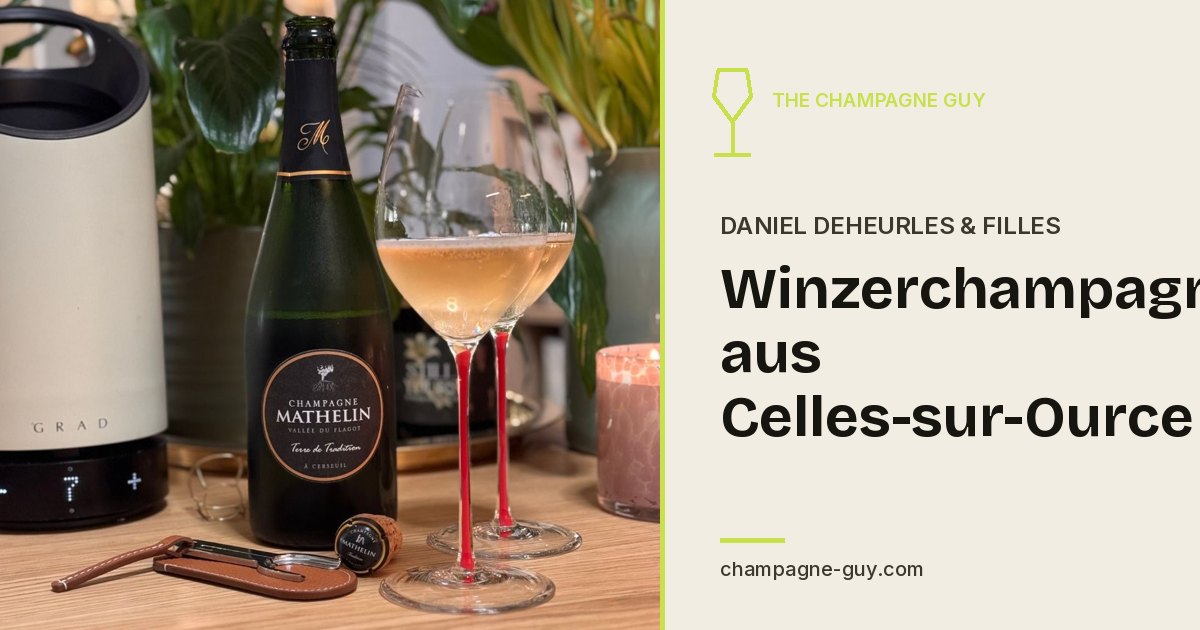 Champagne Daniel Deheurles & Filles: Winzerchampagner aus Celles-sur-Ource