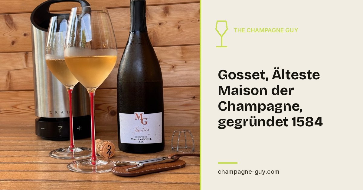 Gosset, Älteste Maison der Champagne, gegründet 1584