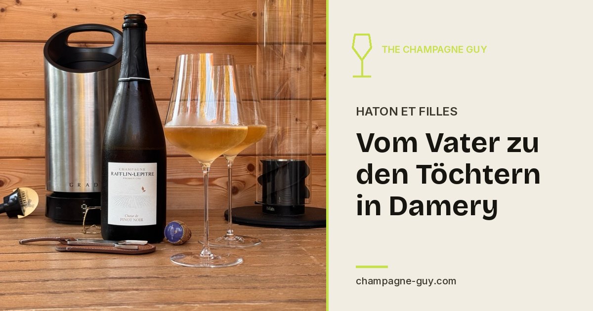 Champagne Haton et Filles: Vom Vater zu den Töchtern in Damery