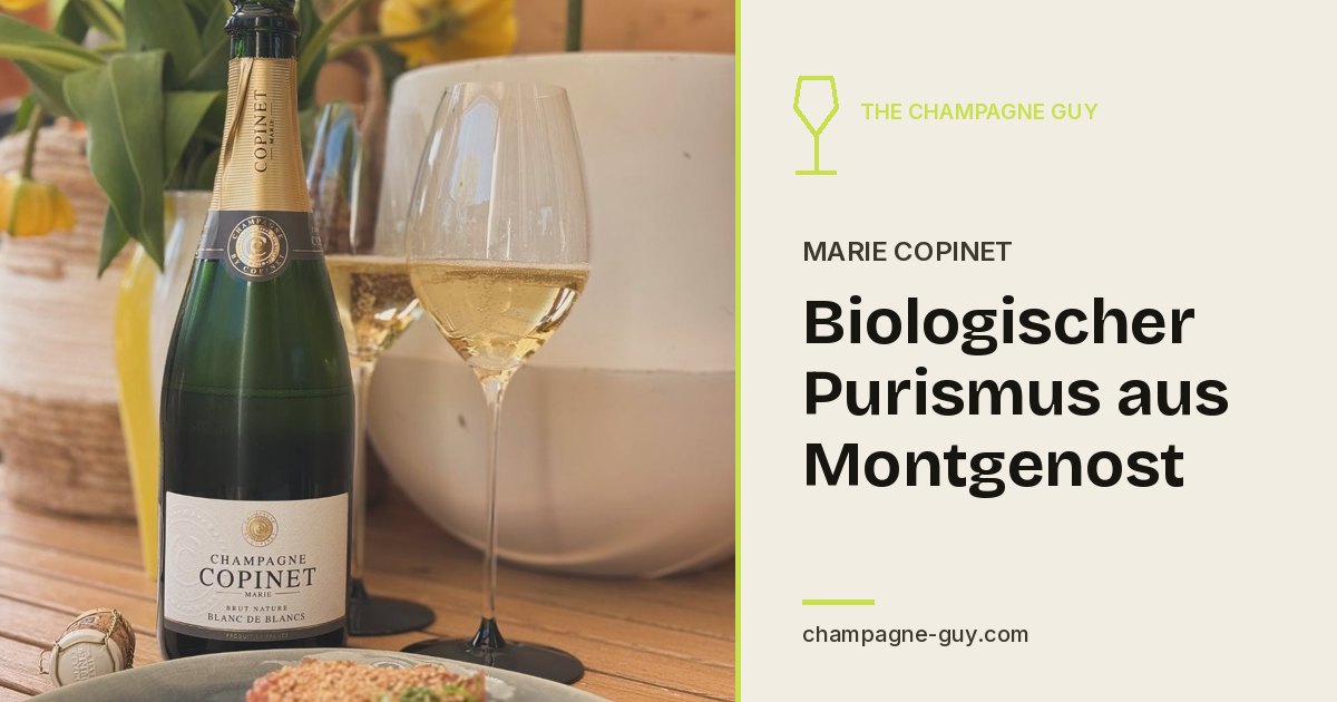 Champagne Marie Copinet: Biologischer Purismus aus Montgenost