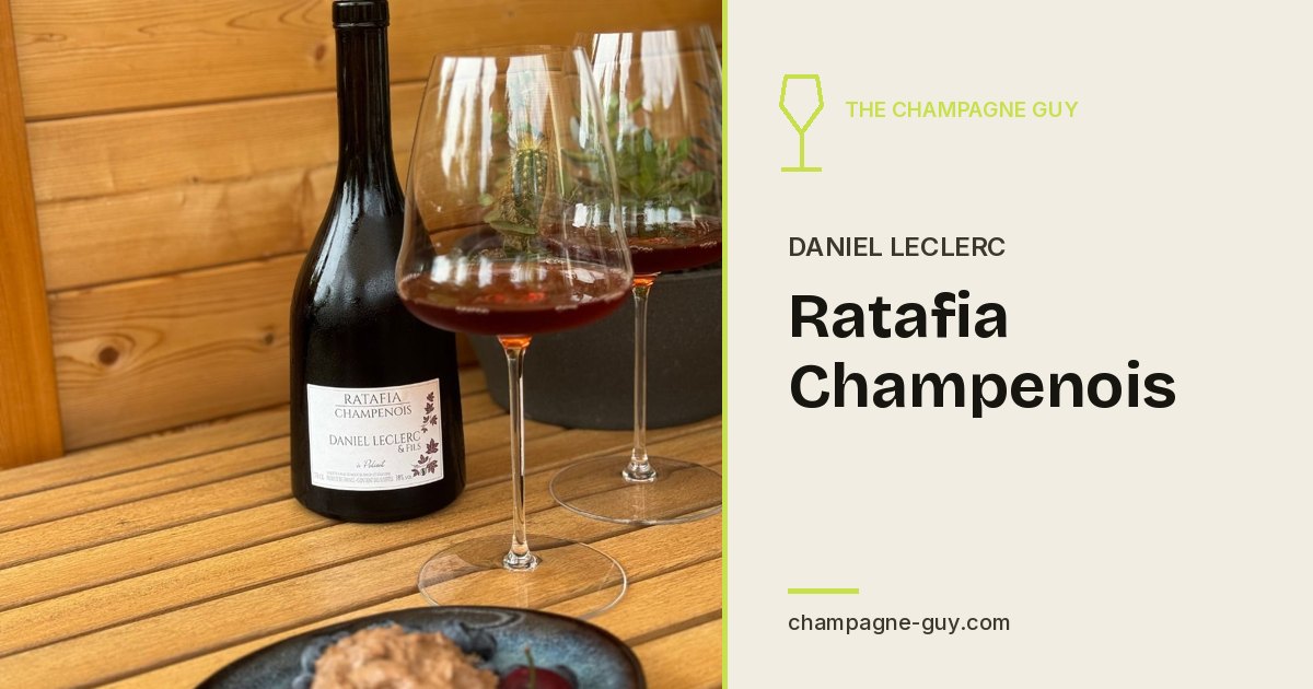 Daniel Leclerc: Ratafia Champenois