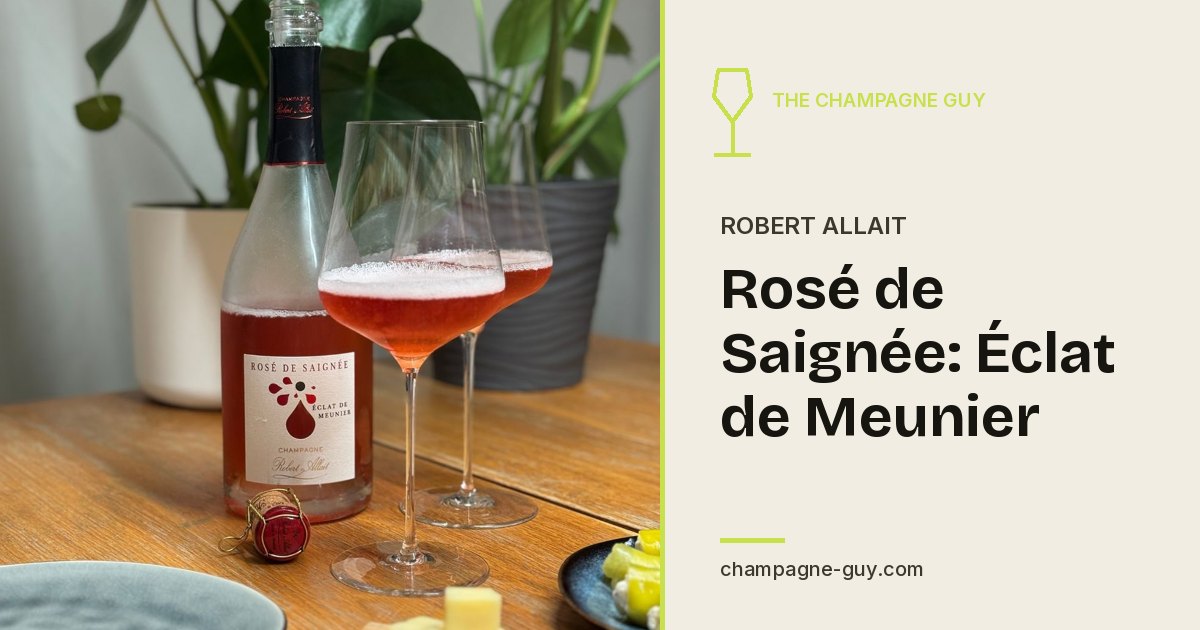 Robert Allait: Rosé de Saignée: Éclat de Meunier