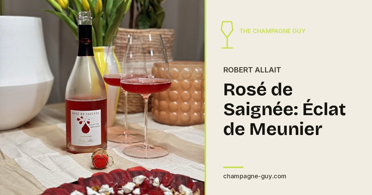Robert Allait: Rosé de Saignée: Éclat de Meunier
